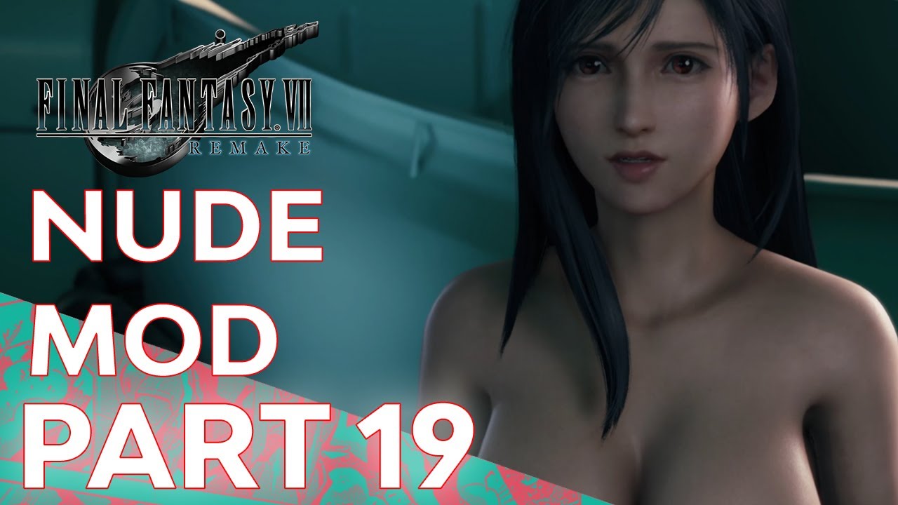 dan yagodinski recommends ff7 remake nude mod pic