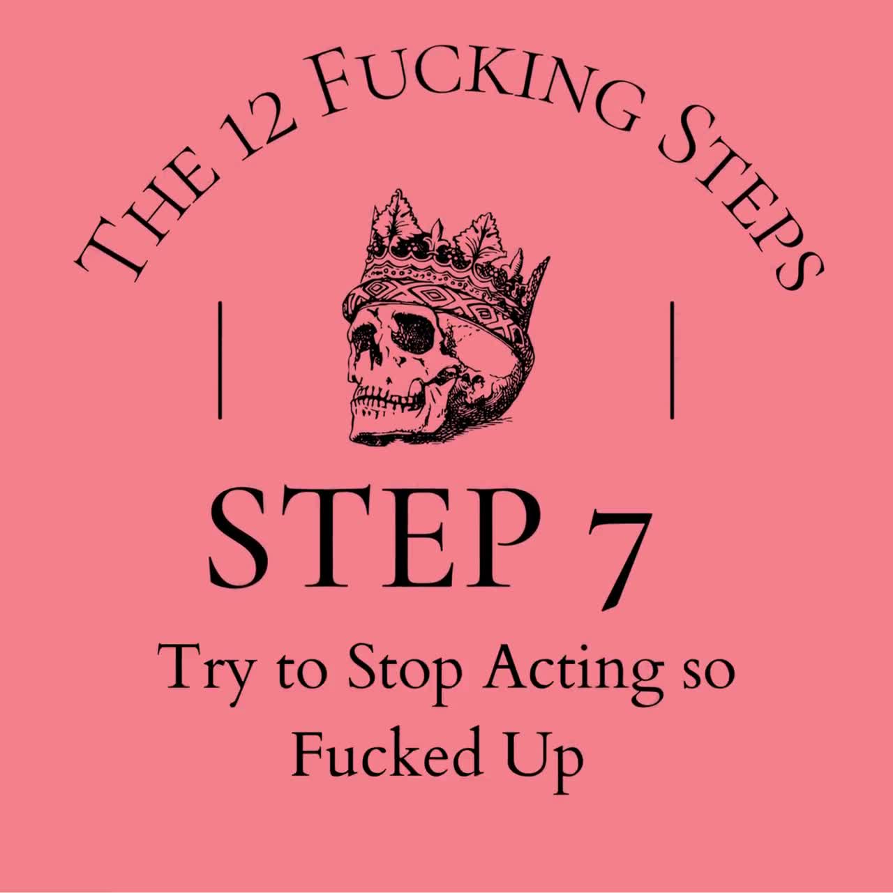 The 12 Fucking Steps takes cock
