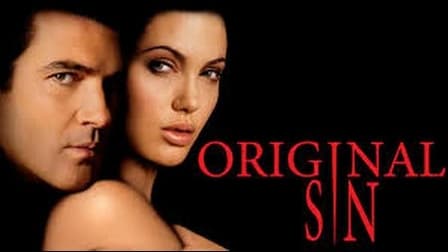 debbie isaacman recommends Original Sin Full Movie