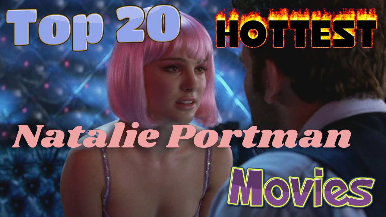 Best of Natalie portman sexy movies