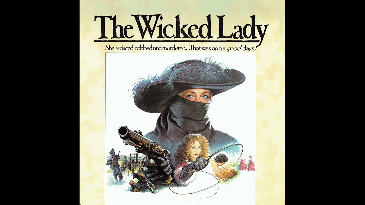 angela barton recommends The Wicked Lady Youtube