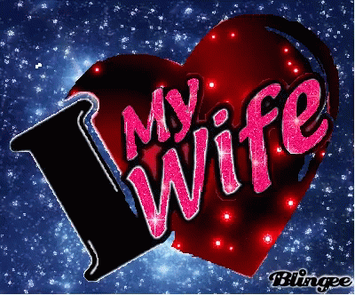 Love My Wife Gif lajcik youtube