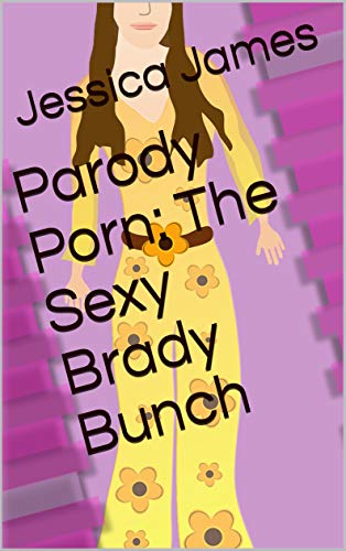 dennis johansson recommends brady bunch porn parody pic
