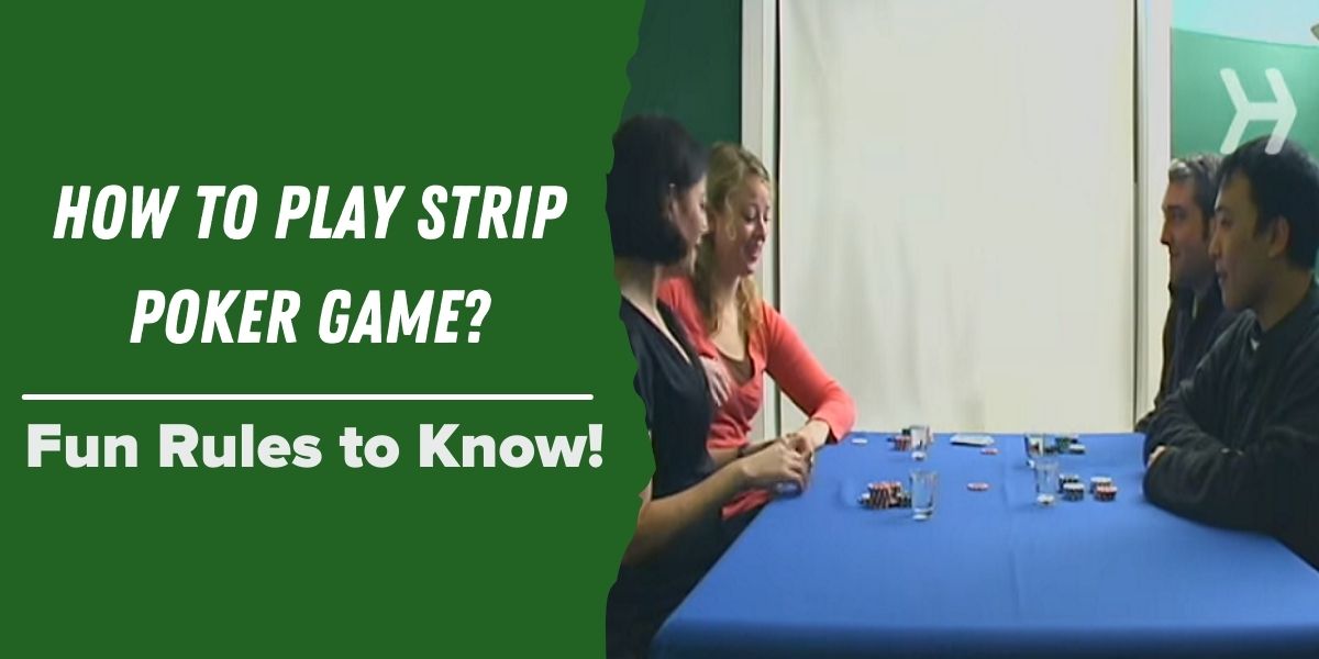 Best of Strip poker with a twist