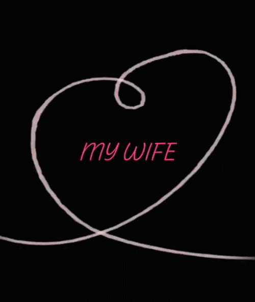 clifton wagner recommends Love My Wife Gif