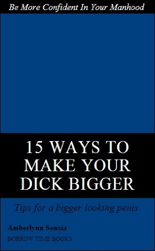 atul ingle recommends How To Make Your Dick Look Bigger In Pictures