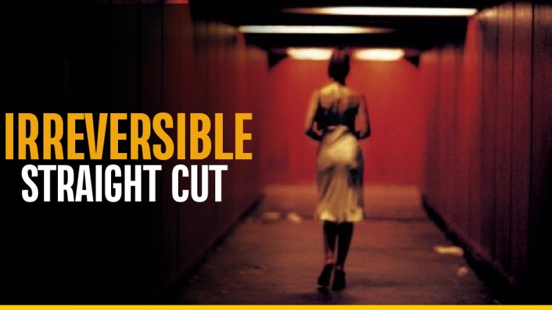 andrew frades recommends Irreversible Full Movie English