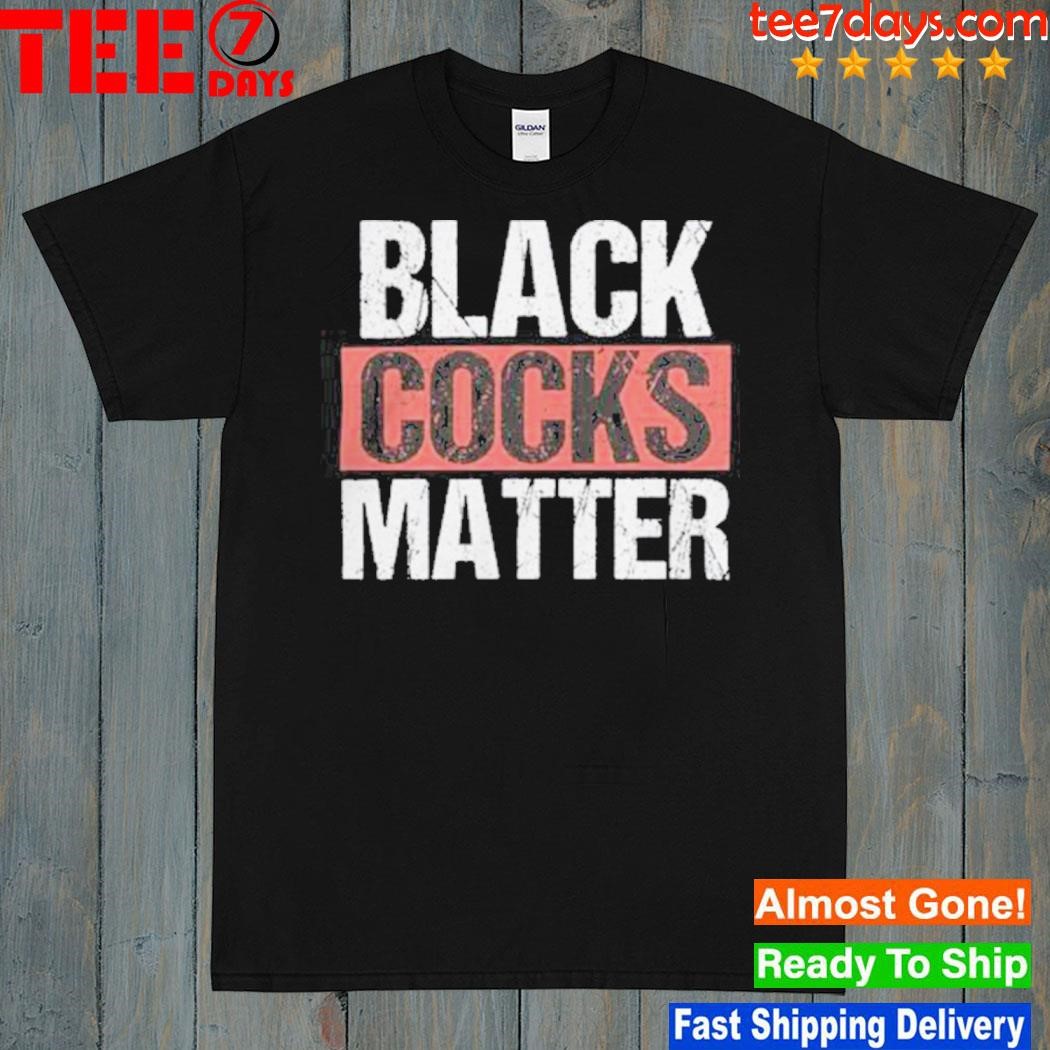 brittany tyson add photo black cocks matter shirt