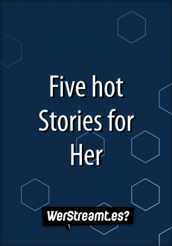 arianit vokshi recommends Five Hot Stories For Her