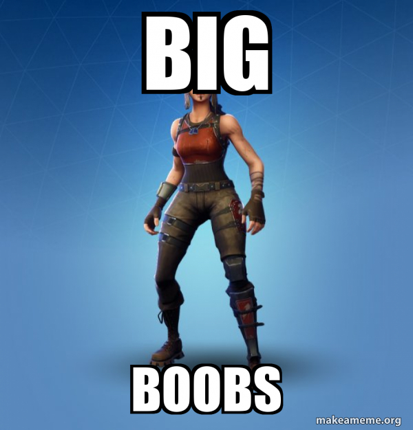 Fortnite Big Boobs hoover al