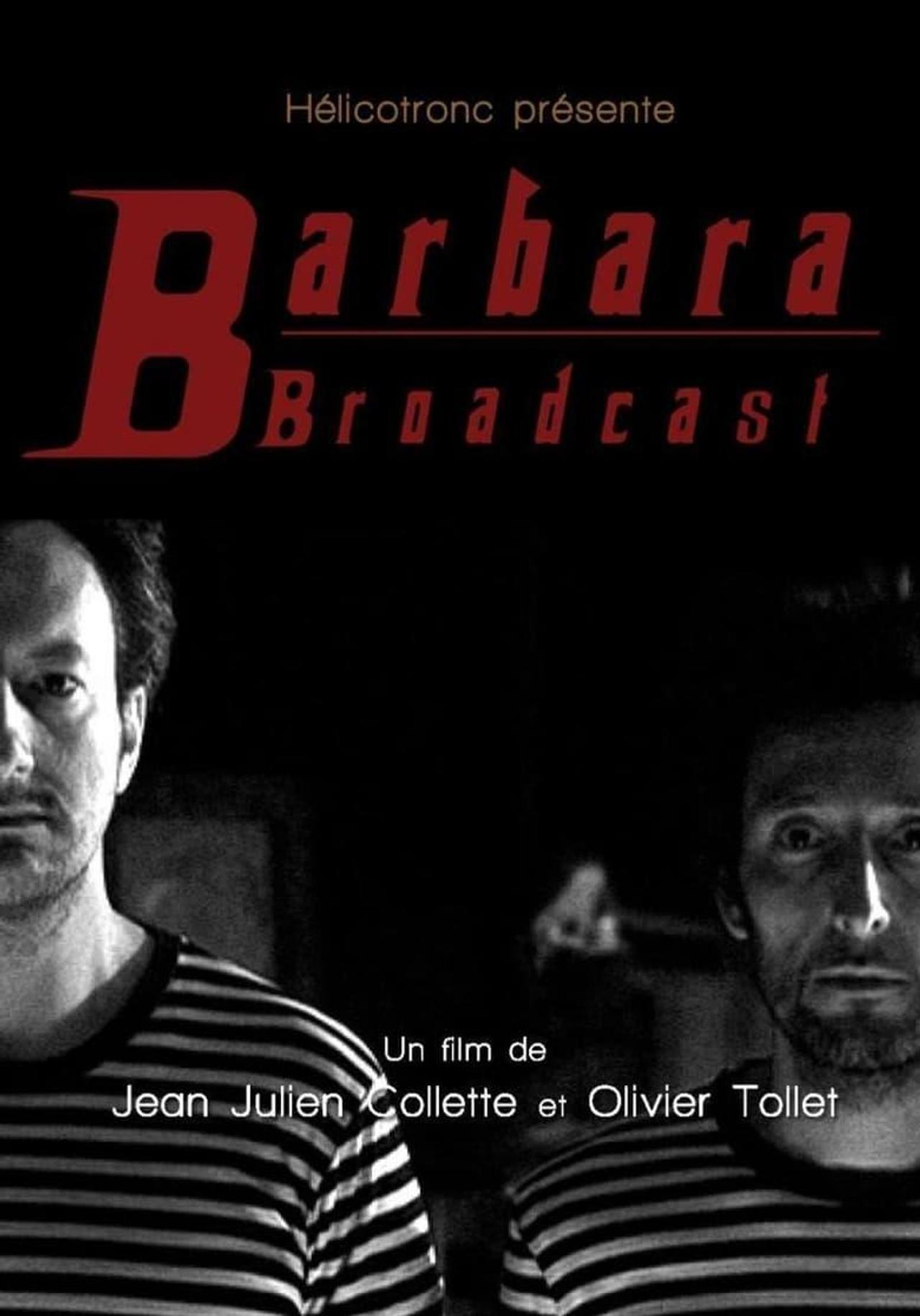 craig showers recommends Barbara Broadcast Full Movie
