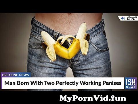 don madson recommends man with 2 penises porn pic