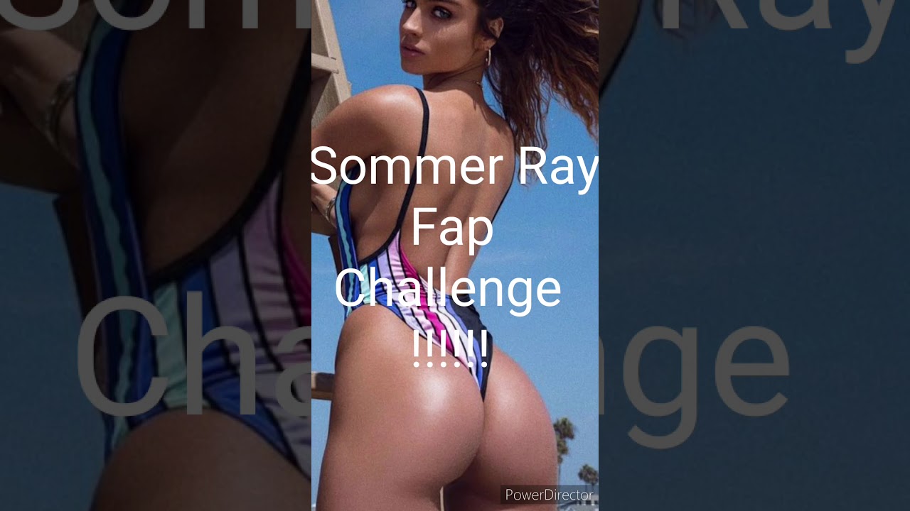 carol paschall recommends Sommer Ray Fap Challenge