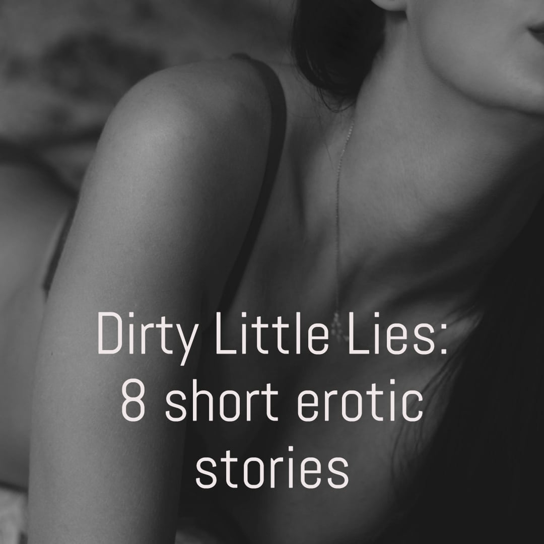 courtney huffman recommends Dirty Stories For Girls