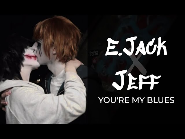 Jeff The Killer X Eyeless Jack girls lexi