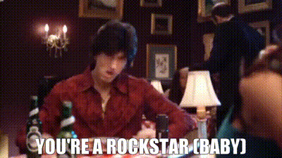 you are a rockstar gif
