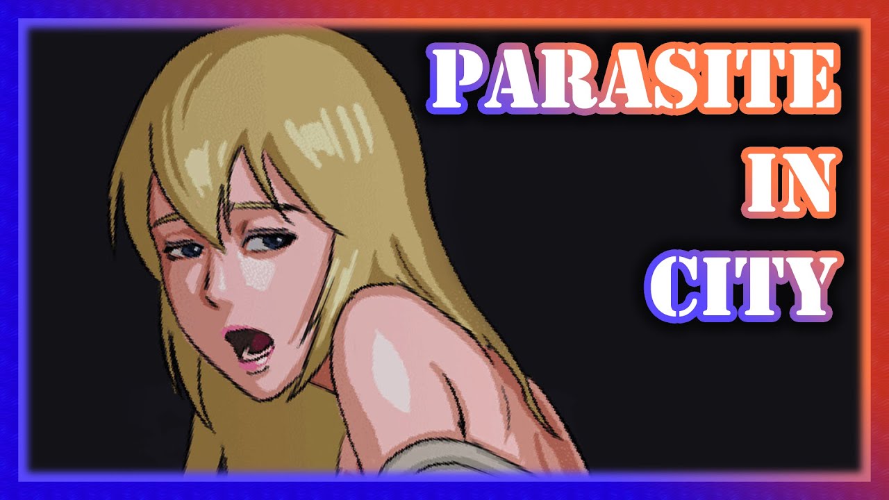 Parasite In City All atk girlfriend
