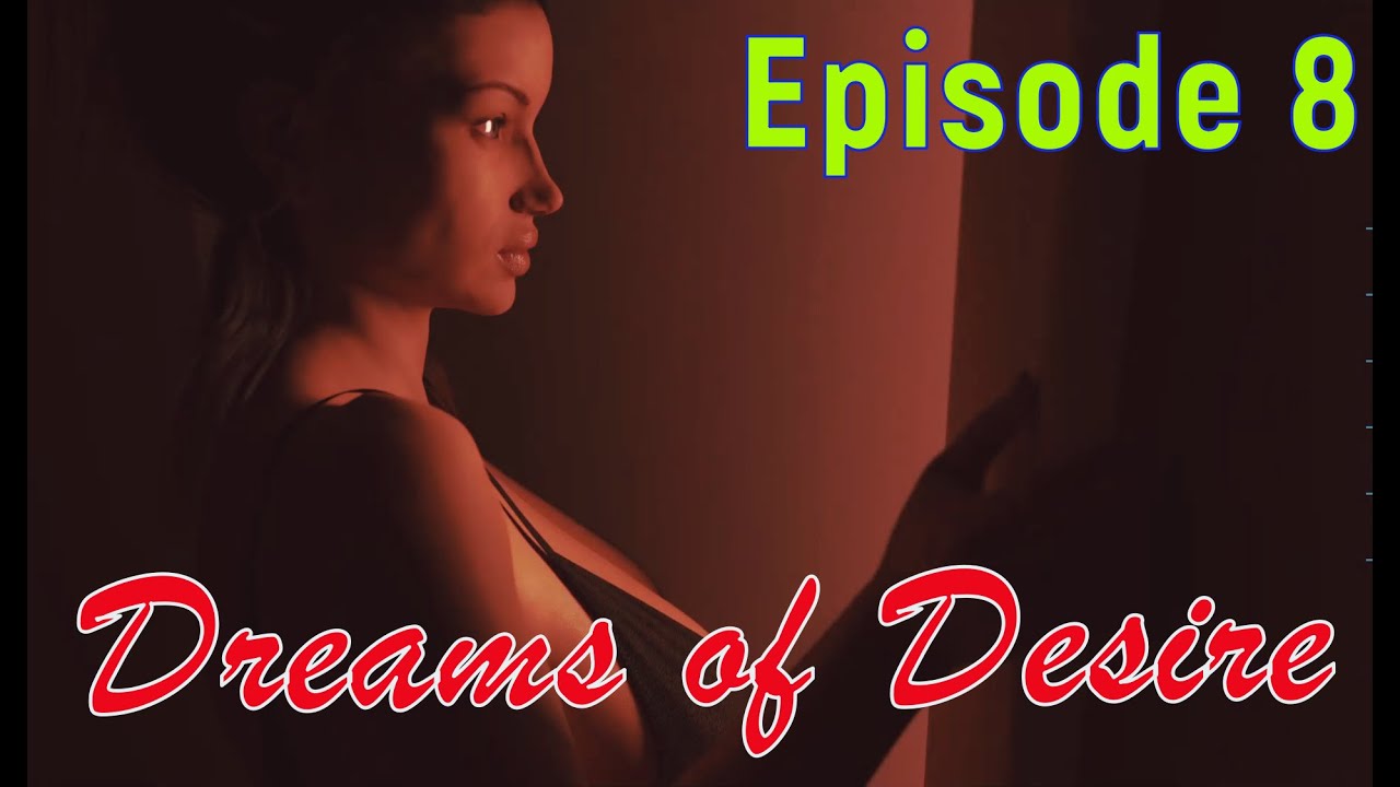 dreams of desire episodes
