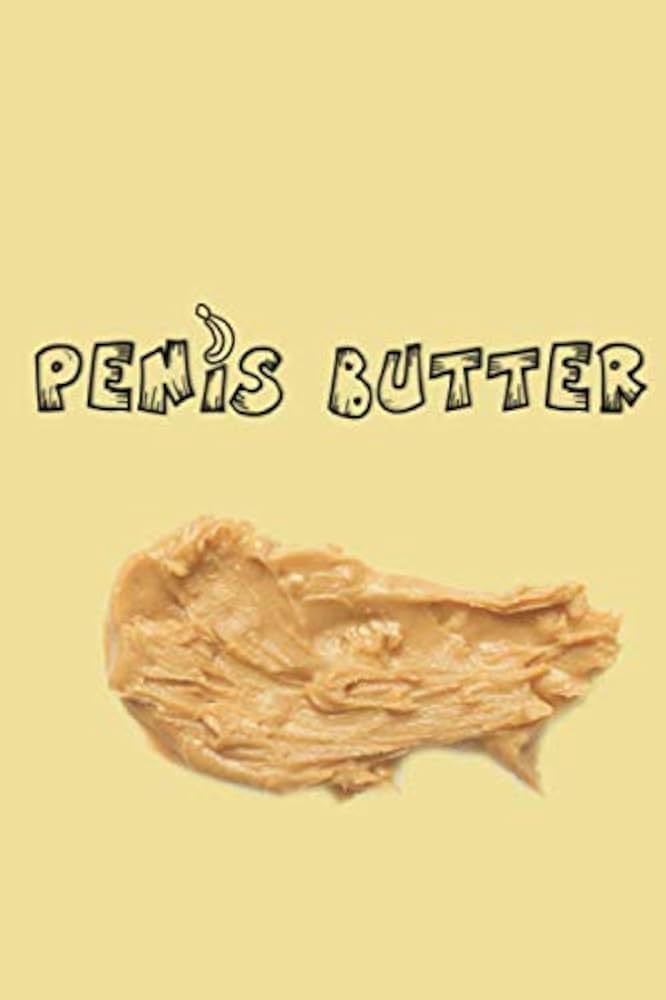 Penis In Peanut Butter dad hot