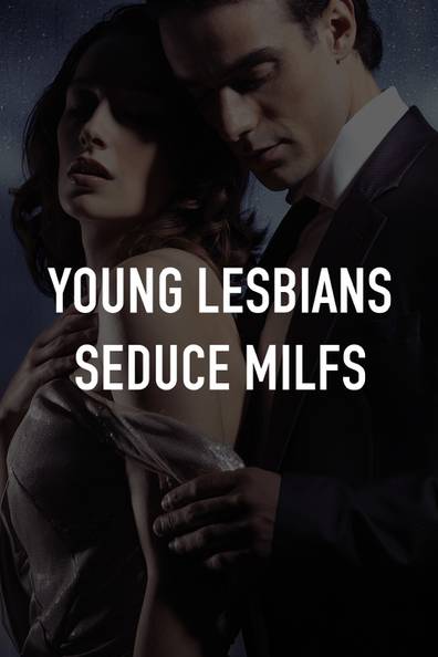 lesbian seduces younger woman