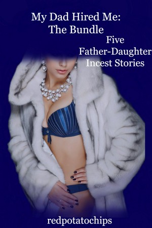 Best of Dad and daughter incest stories