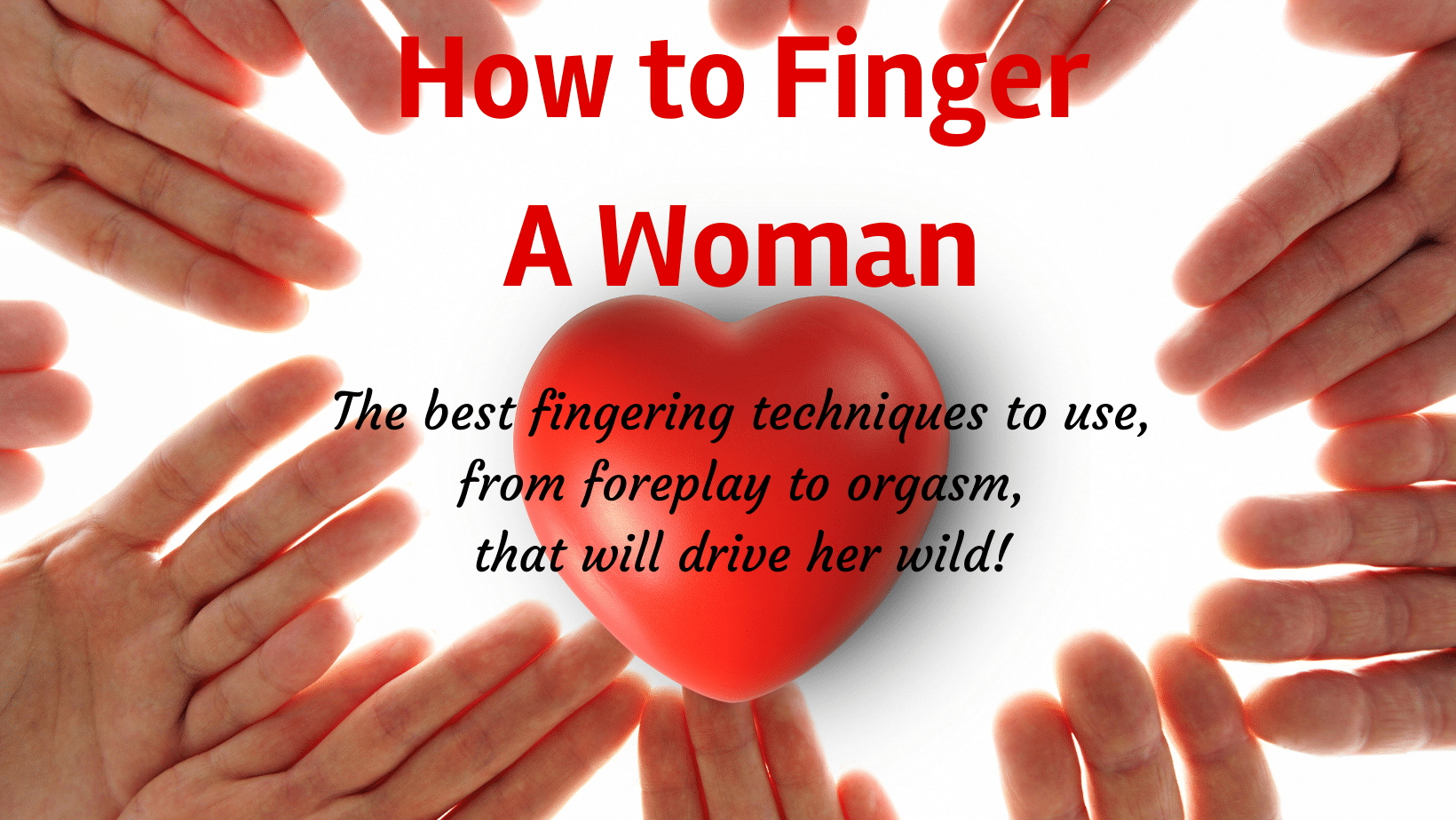 how to finger her to orgasm