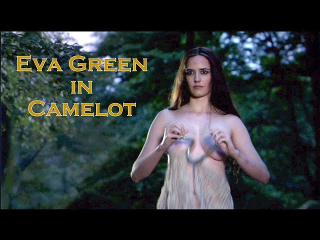 asal thala recommends eva green camelot sex pic