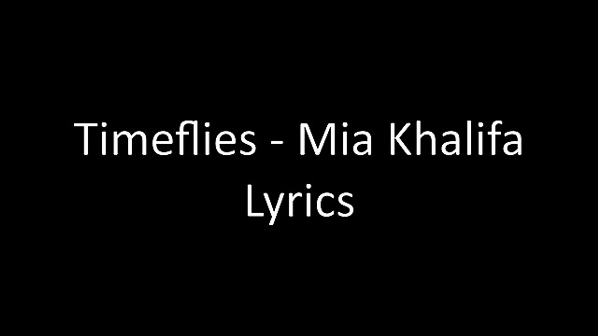 Best of Mia khalifa song timeflies