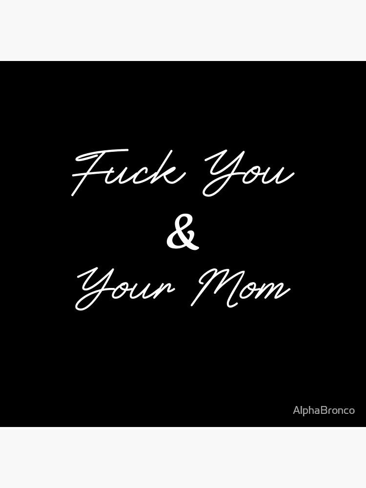 bri hayden recommends fuck you mom pic