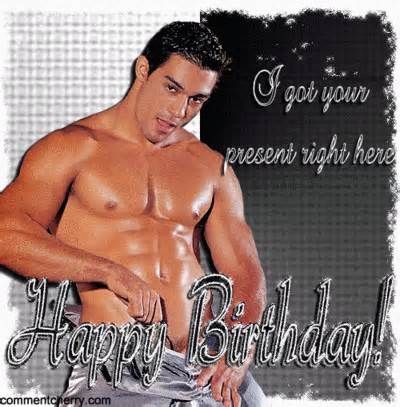 Happy Birthday Sexy Men Images teasing bate