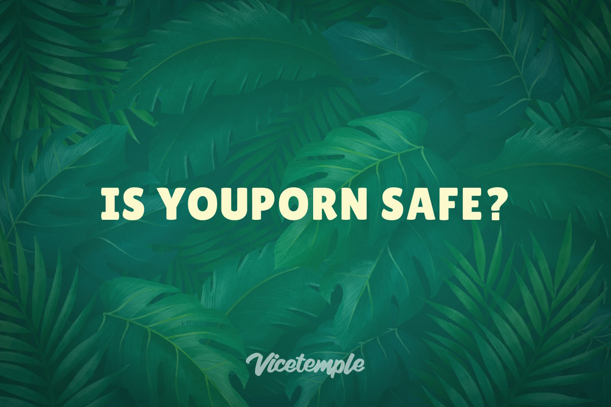 denise pickett recommends How Safe Is Youporn