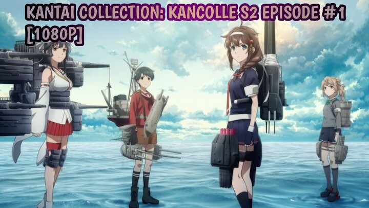 angel mercedes recommends kantai collection episode 1 english sub pic