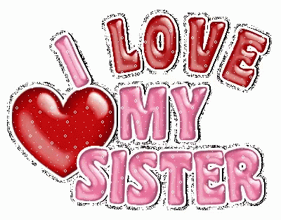 ana lepurushja recommends love you sister gif pic