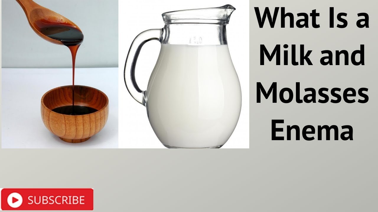 denisse ventura recommends Milk And Molasses Enemas