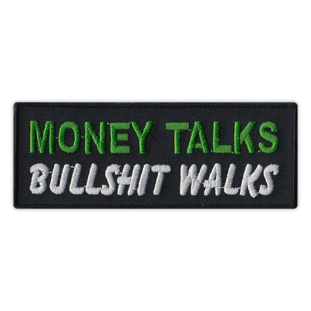 Best of Money talks shit walks