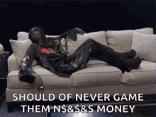 they should have never gave you money gif