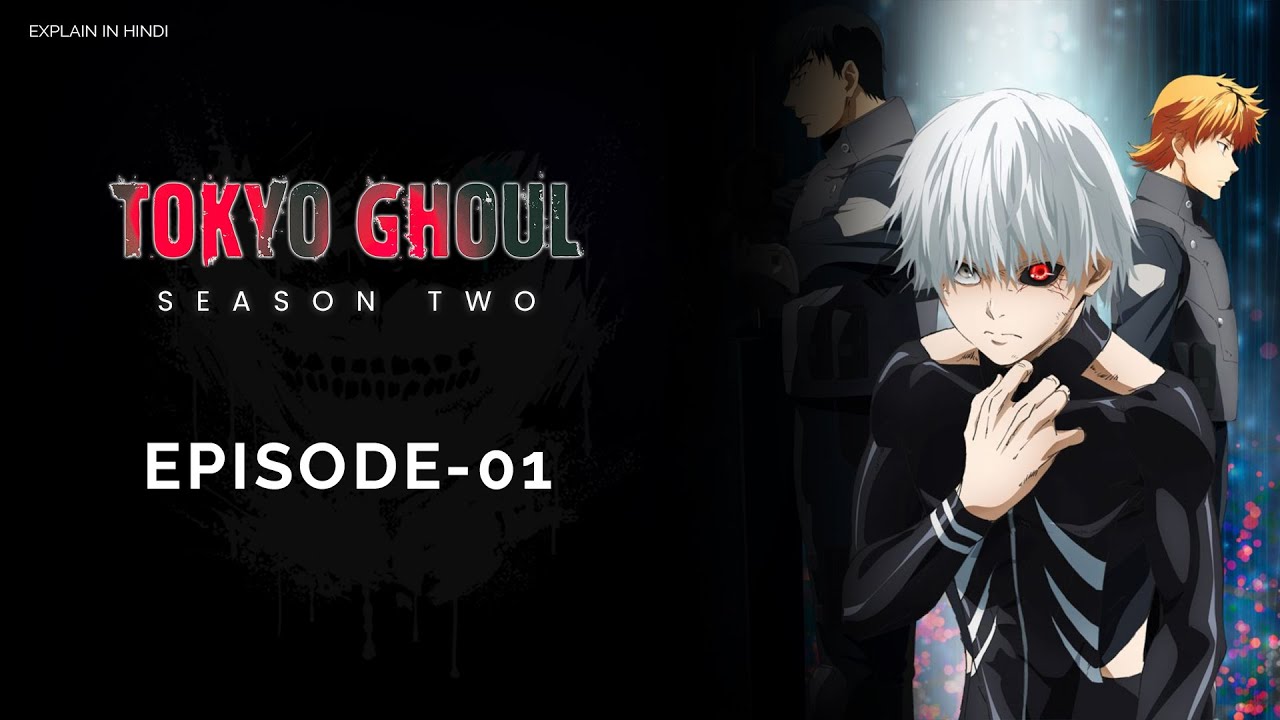 camilla gunn recommends tokyo ghoul season 2 episode 1 pic