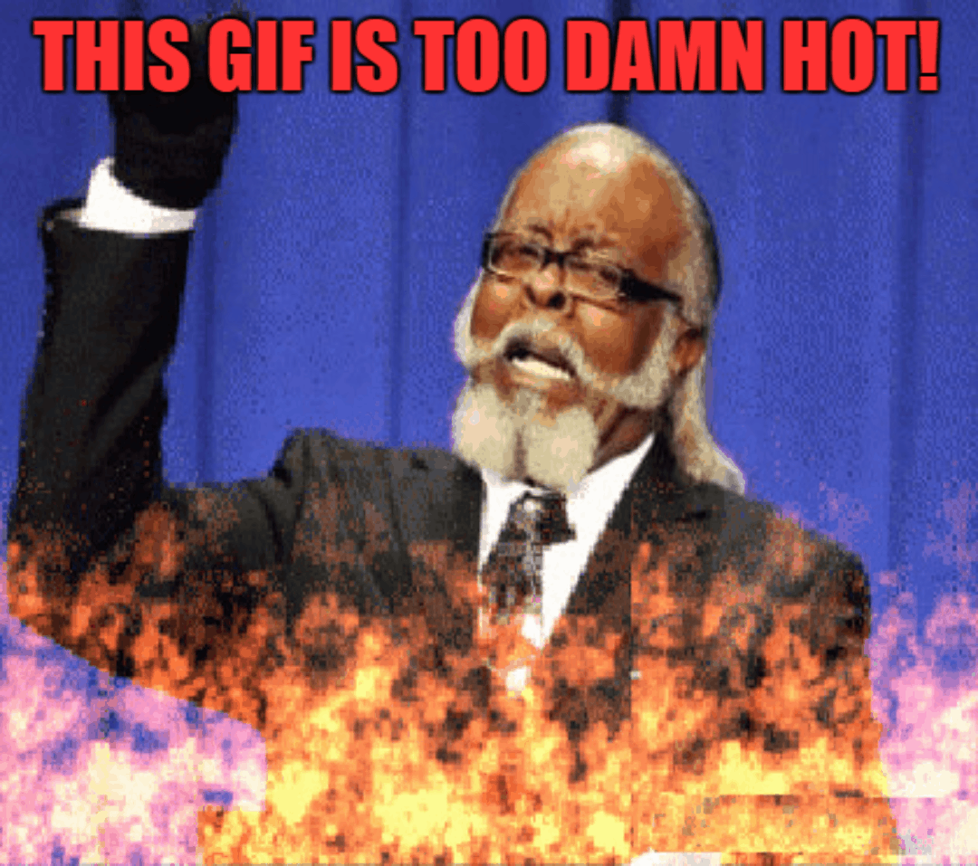 billy troutman recommends too hot hot damn gif pic