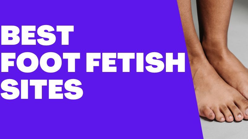 dayang amira recommends Top Foot Fetish Sites