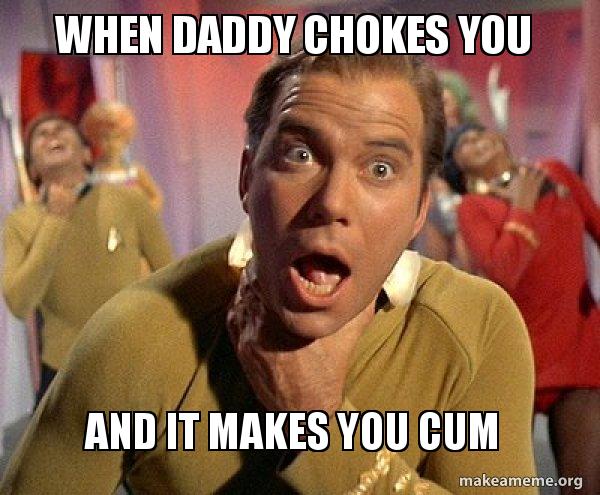 When He Chokes You Meme facebook sex